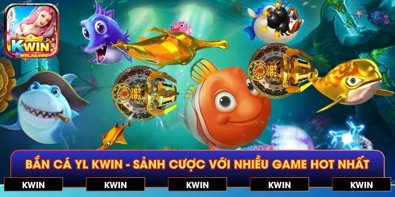 Bắn cá YL KWIN
