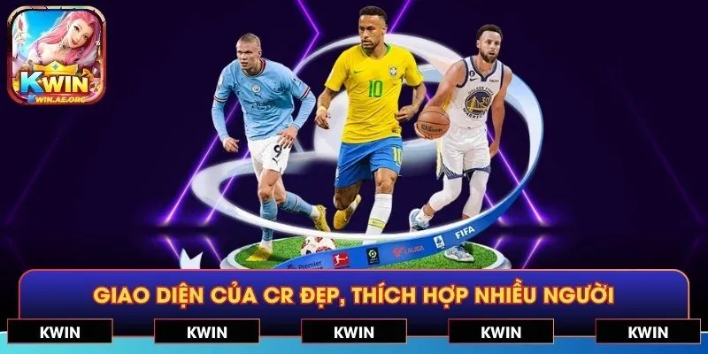 Giao diện của CR đẹp, thích hợp nhiều người