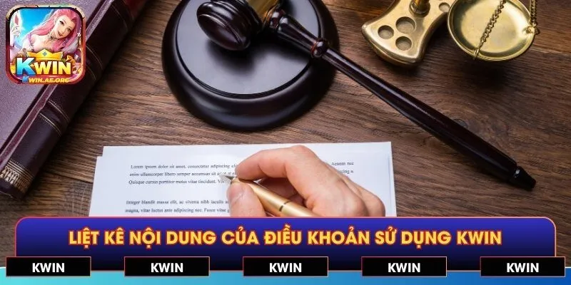 Liệt kê nội dung của điều khoản sử dụng KWIN