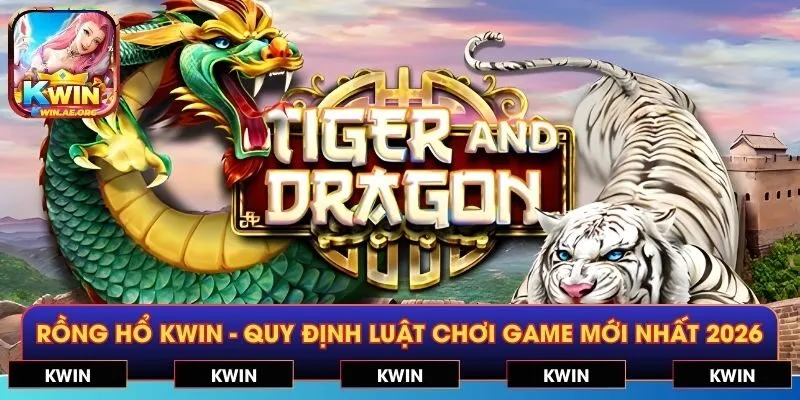 Rồng Hổ KWIN